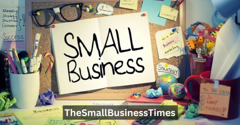 TheSmallBusinessTimes Empowering Entrepreneurs with Insightful Business Strategies